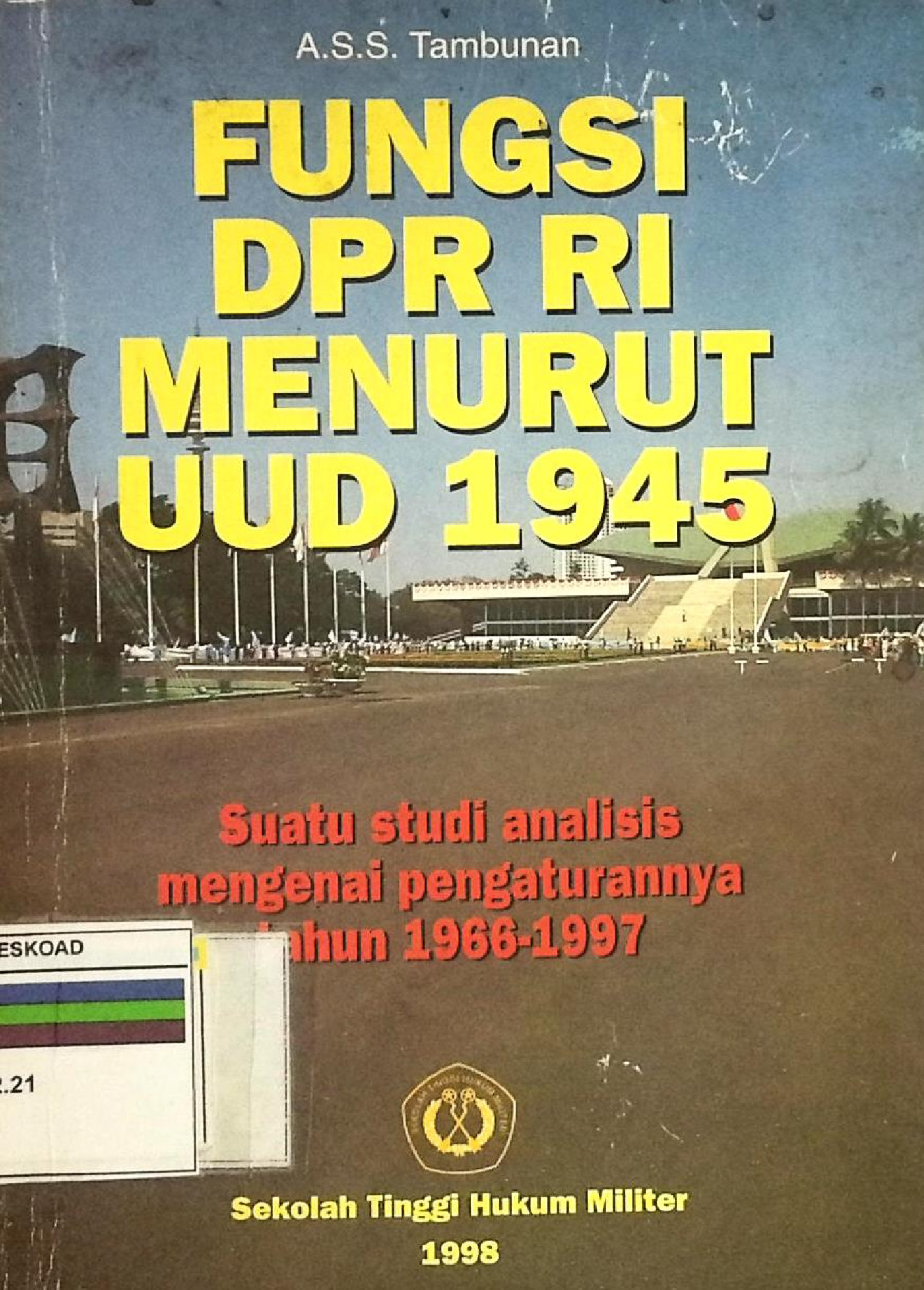Fungsi DPR RI Menurut UUD 1945